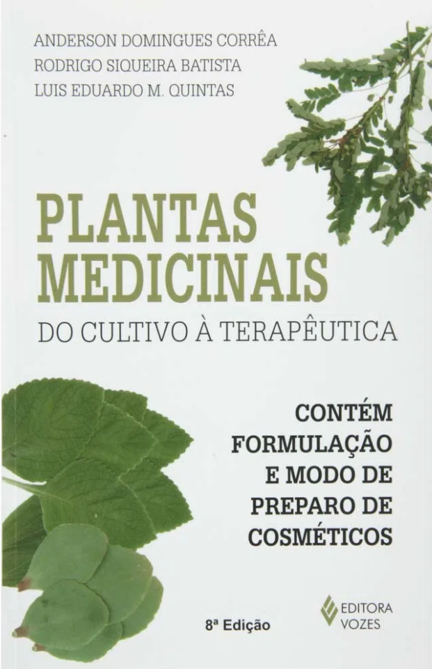 Plantas Medicinais Do Cultivo à Terapêutica Rodrigo Siqueira 0802